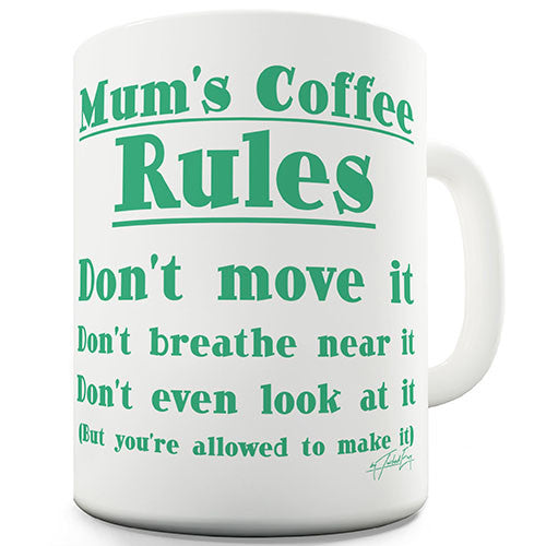 Mums Coffee Rules Novelty Mug