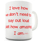 How Amazing I Am Novelty Mug