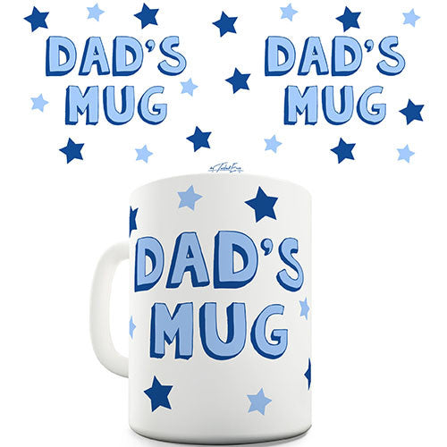 Dads Mug Fathers Day Novelty Mug