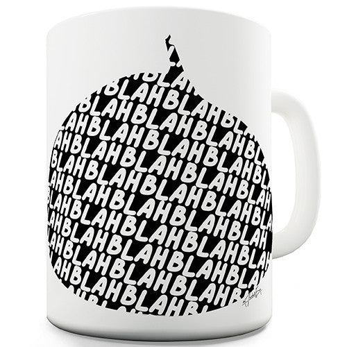 Blah Blah Blah Novelty Mug