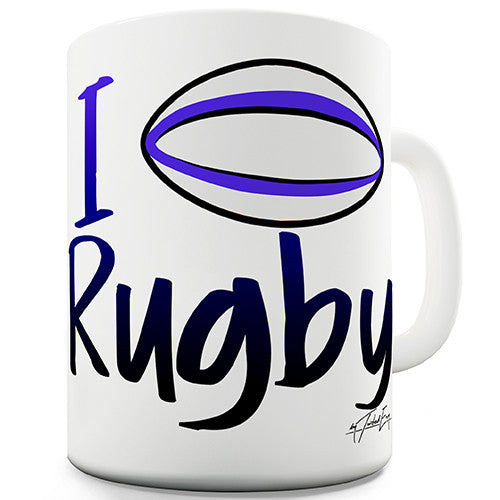 I Love Rugby Novelty Mug