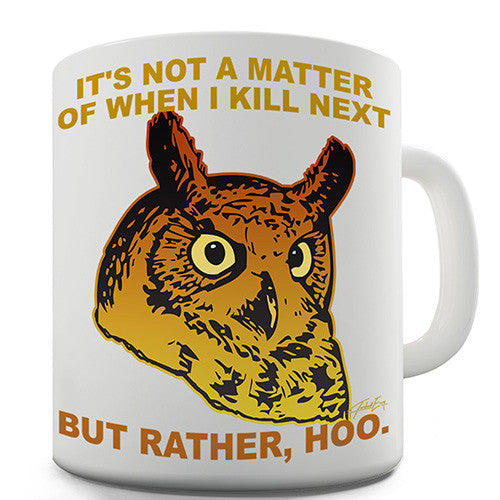 Killer Owl Funny Mug