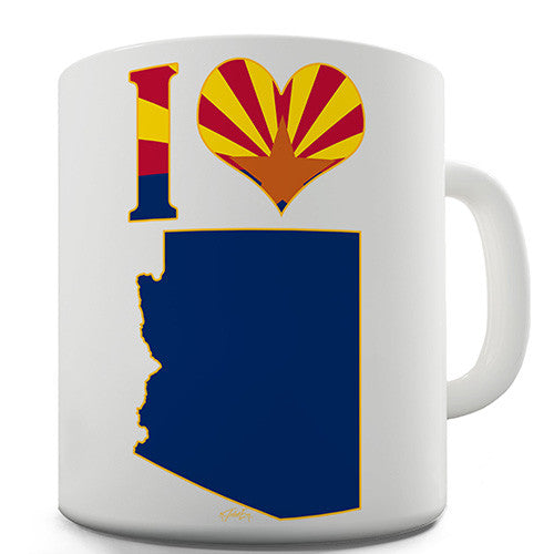 I Love Arizona Novelty Mug