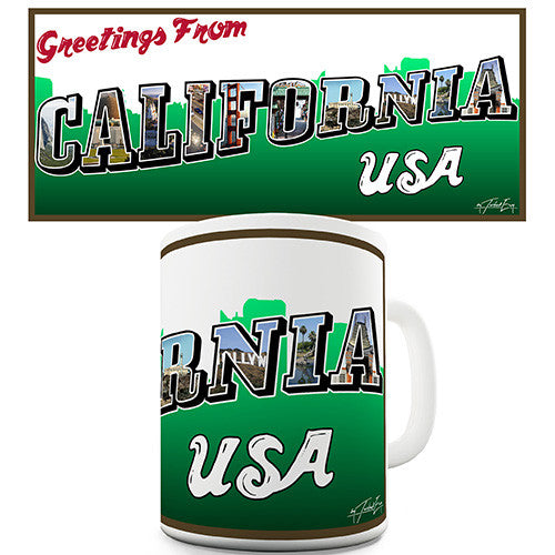 Greetings From California Novelty Mug