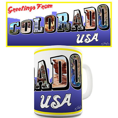 Greetings From Colorado Novelty Mug