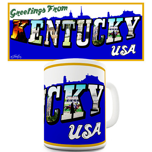 Greetings From Kentucky Novelty Mug