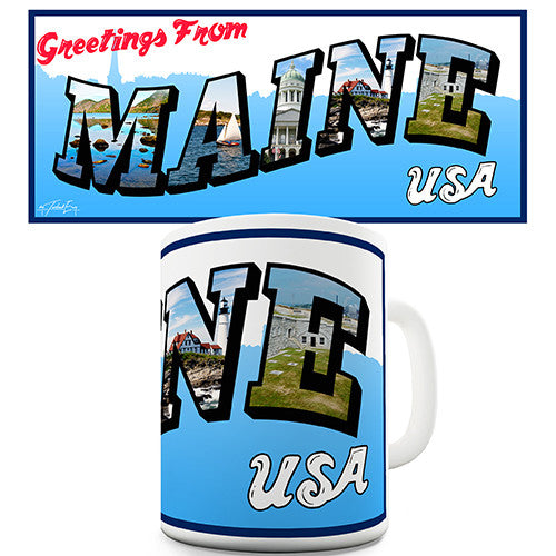 Greetings From Maine Novelty Mug