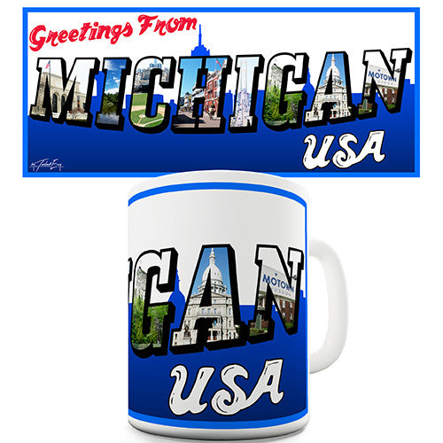 Greetings From Michigan Novelty Mug