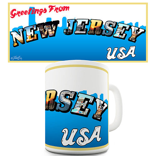 Greetings From New Jersey Novelty Mug