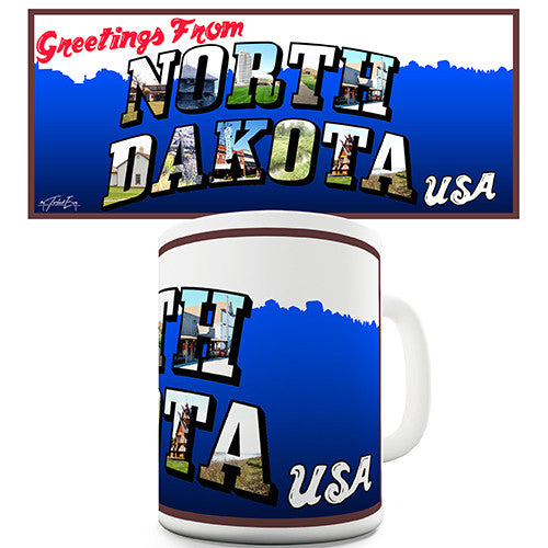 Greetings From North Dakota Novelty Mug