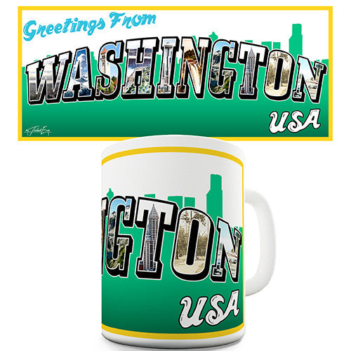 Greetings From Washington Novelty Mug