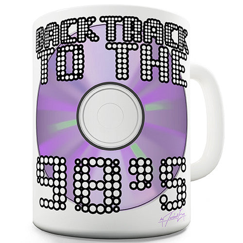 Back Track To The Nineties Novelty Mug