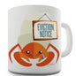 Eviction Notice Crab Novelty Mug