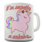 I'm Secretly A Unicorn Novelty Mug