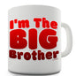 I'm The Big Brother Novelty Mug