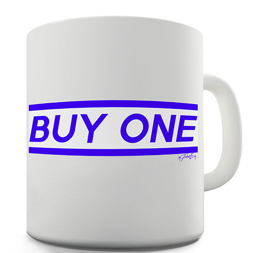 Buy One Novelty Mug