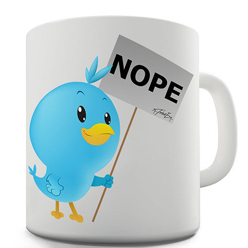 Blue Bird Tweet NOPE Novelty Mug