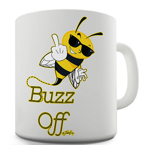 Passive Aggressive Bee Buzz Off Novelty Mug