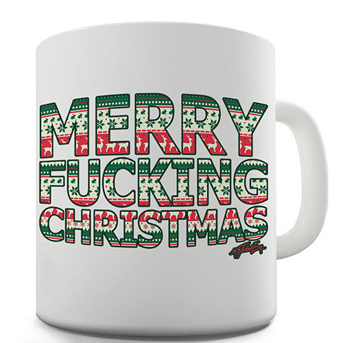 Merry Fucking Christmas Novelty Mug