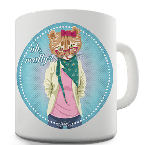 Hippy Cat Oh Really Novelty Mug