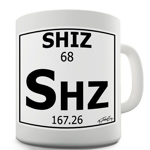 Periodic Table Of Swearing Shiz Novelty Mug