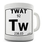 Periodic Table Of Swearing Twat Novelty Mug