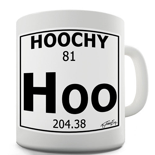 Periodic Table Of Swearing Hoochy Novelty Mug