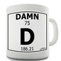 Periodic Table Of Swearing Damn Novelty Mug