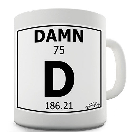 Periodic Table Of Swearing Damn Novelty Mug