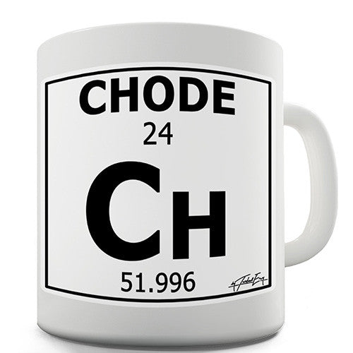 Periodic Table Of Swearing Chode Novelty Mug