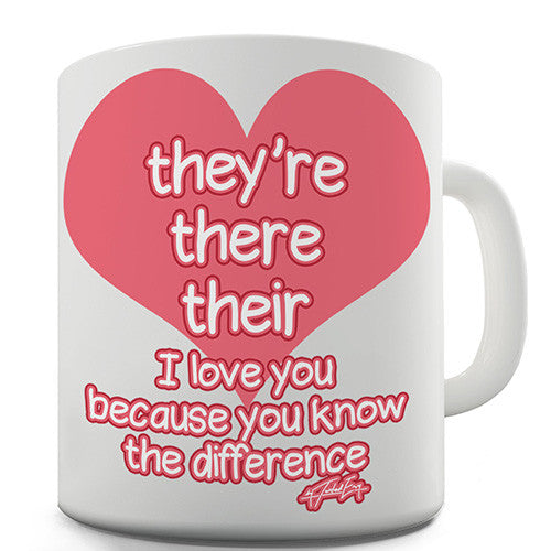 They're There Their Heart Novelty Mug