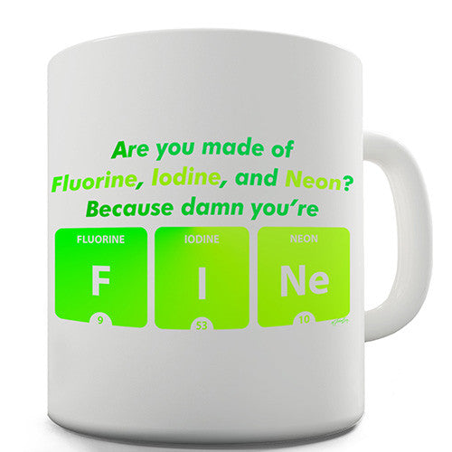 Damn You're Fine Periodic Table Novelty Mug