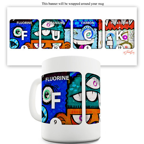 Fuck Periodic Table Novelty Mug