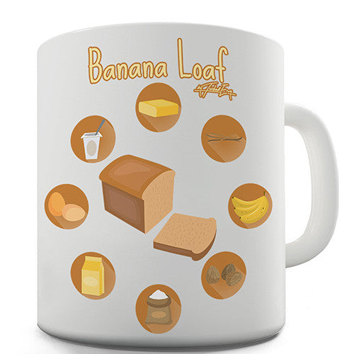 Banana Loaf Recipe Novelty Mug