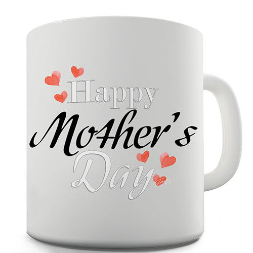 Happy Mother's Day Hearts Novelty Mug