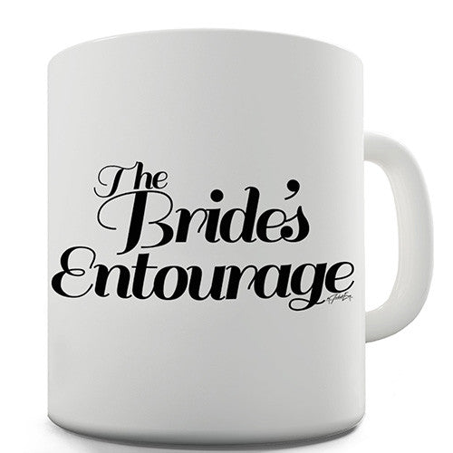 The Brides Entourage Decorative Novelty Mug