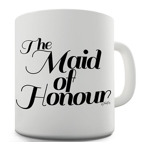 The Maid Of Honour Decorative Novelty Mug