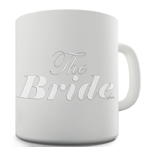 The Bride Italic Novelty Mug