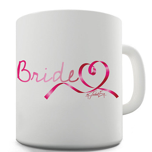 Bride Pink Ribbon Novelty Mug