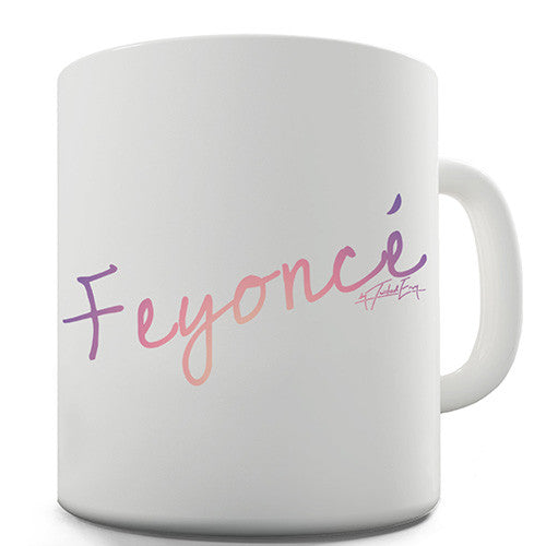 Feyonce Fiance Novelty Mug