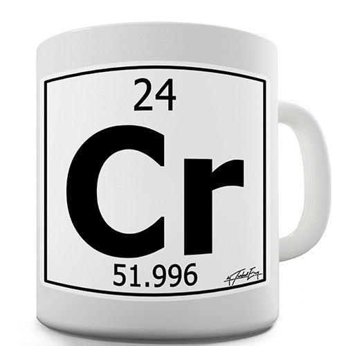 Periodic Table Of Elements Cr Chromium Novelty Mug