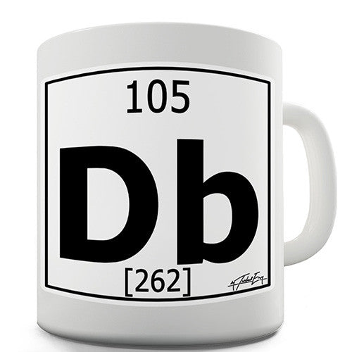 Periodic Table Of Elements Db Dubnium Novelty Mug