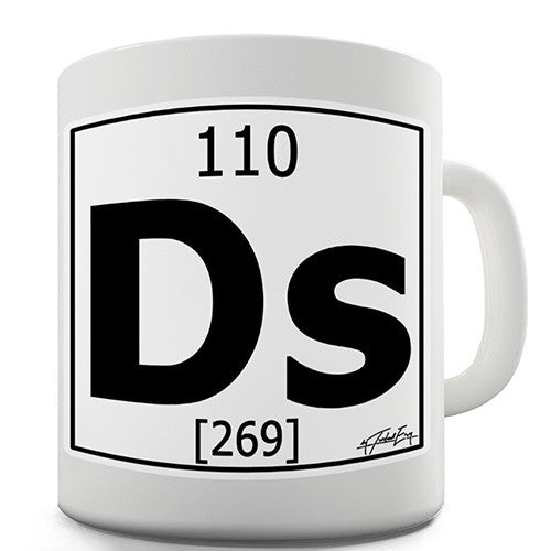 Periodic Table Of Elements Ds Darmstadtium Novelty Mug