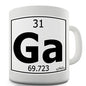 Periodic Table Of Elements Ga Gallium Novelty Mug