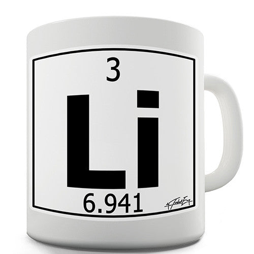 Periodic Table Of Elements Li Lithium Novelty Mug