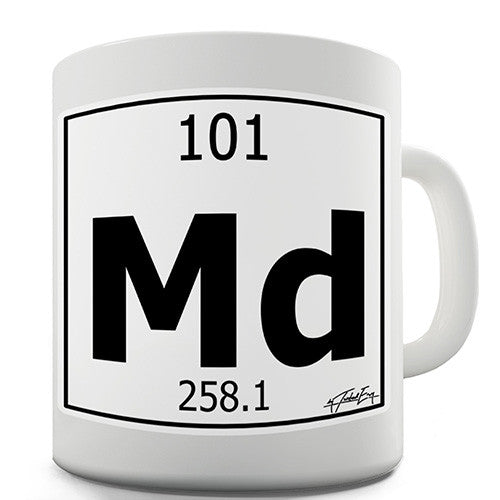 Periodic Table Of Elements Md Mendelevium Novelty Mug