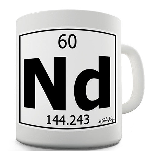 Periodic Table Of Elements Nd Neodymium Novelty Mug