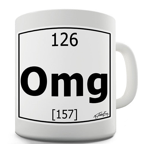 Periodic Table Of Elements Omg Oh My God Novelty Mug