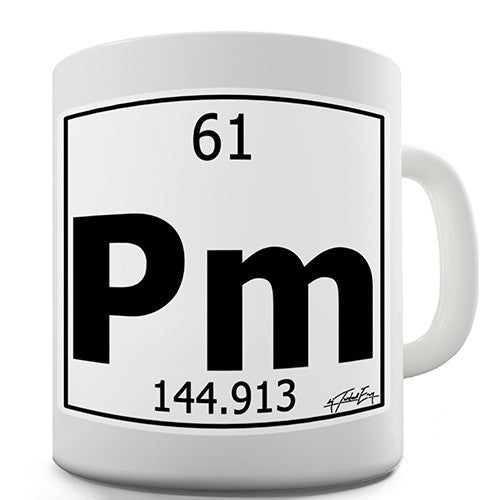 Periodic Table Of Elements Pm Promethium Novelty Mug