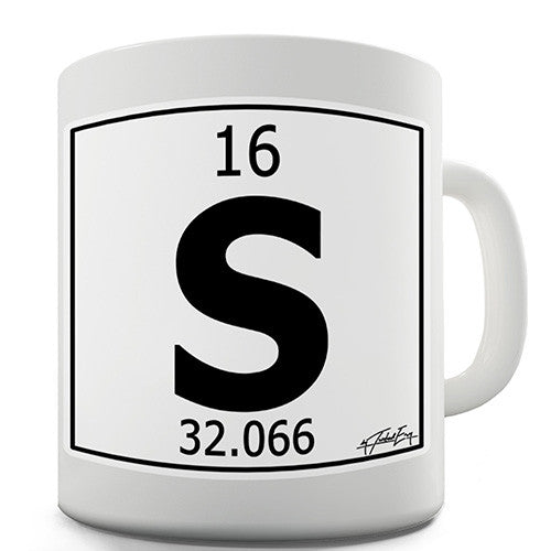 Periodic Table Of Elements S Sulfur Novelty Mug